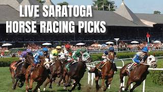Live Saratoga Horse Racing Picks