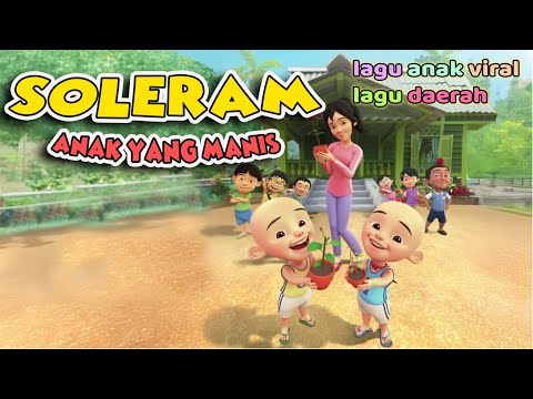 SOLERAM 🔸 Upin & Ipin 🔸 Lagu Daerah Riau