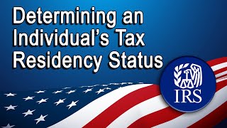 Determining an Individual’s Tax Residency Status