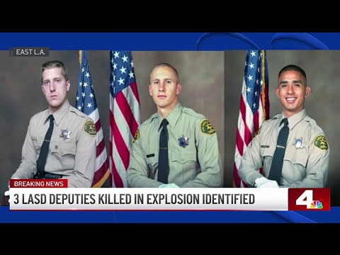 LASD identifies the 3 deputies killed in East LA explosion