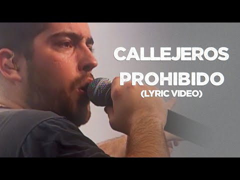 Callejeros - Prohibido (Lyric)