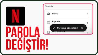 Netflix Şifre Değiştirme (YENİ) | Netflix Şifresi Nasıl Değiştirilir?