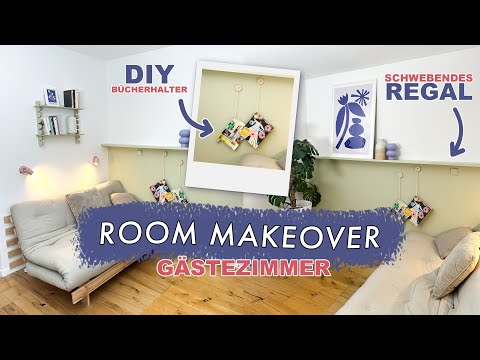 Clevere Wandgestaltung - so wirkt dein Raum größer! Gästezimmer Makeover mit schwebendem DIY Regal