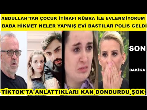 Esra Erol Abdullah çocuk itirafı Kübra ve ailesiyle ilgili şok açıklama evlenmiyorum dedi polis..