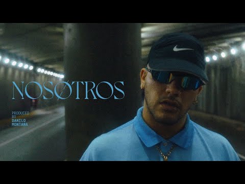 Danilo Montana - Nosotros (Videoclip Oficial)