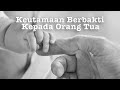 Understanding the Importance of Parental Devotion in Islam