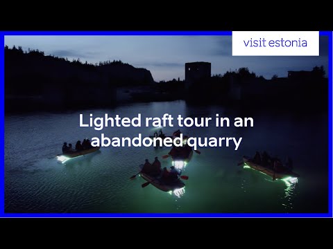 Experience Estonia – Lighted raft tour in an abandoned quarry