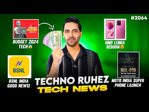 Budget 2024 Tech😲,HMD Lumia Reborn😘,BSNL Good News,Samsung Crazy Phone,Moto Big Launch India