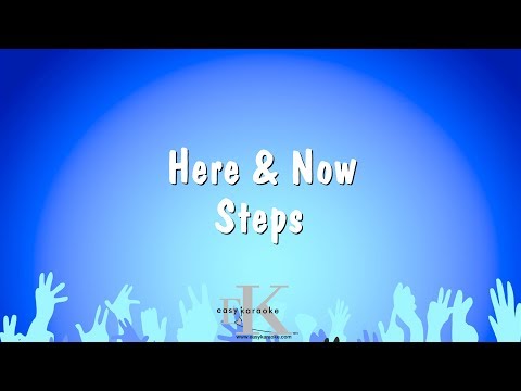 Here & Now – Steps (Karaoke Version)