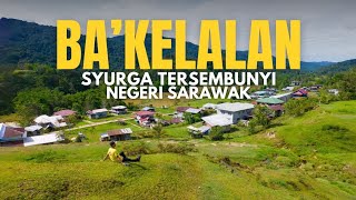 Ba'kelalan - Syurga Tersembunyi di Negeri Sarawak