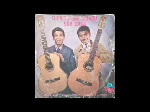 Irmãos Alves - O Filho que Deixou sua Casa - LP Completo