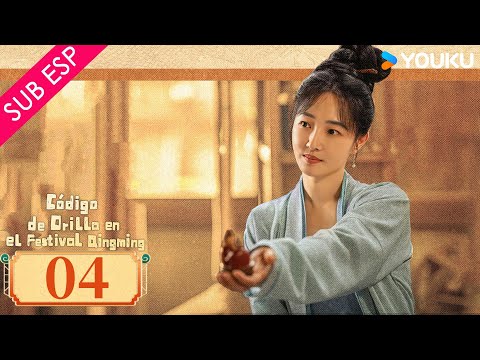 【SUB ESP】Código de Orilla en el Festival Qingming EP04 | Zhang Songwen / Bai Baihe | YOUKU