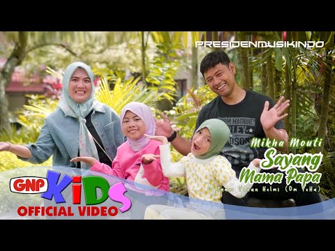Sayang Mama Papa – Mikha Mouti | Lagu Anak Anak Indonesia 2025