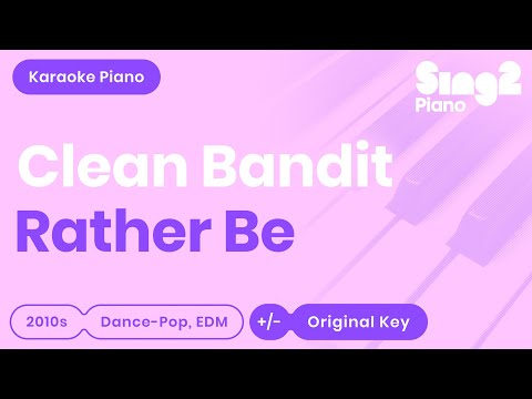 Rather Be (Piano Karaoke demo) Clean Bandit