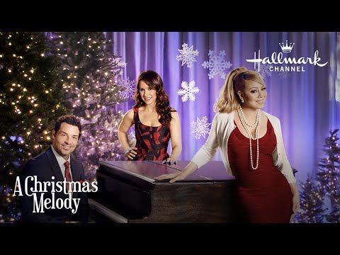 A Christmas Melody - Stars Mariah Carey, Lacey Chabert and Brennan Elliott