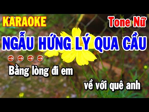 Karaoke Ngẫu Hứng Lý Qua Cầu Tone Nữ Nhạc Sống Cha Cha Chuẩn | Thanh Hải Karaoke