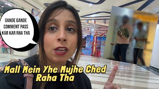 Yhe Aadmi Mall Mein Mujhe Akela Soch Kar Gande Gande Ishare kar Raha Tha...