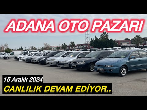 15 ARALIK 2024 Adana Oto Pazarı Sahibinden Satılık 2. El Otomobil Piyasası Araba Pazarı #otopazarı