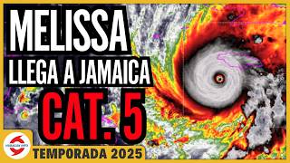Huracán Melissa Catastrófico llega hoy a Jamaica de Categoría 5. El miércoles a Cuba de Categoría 4