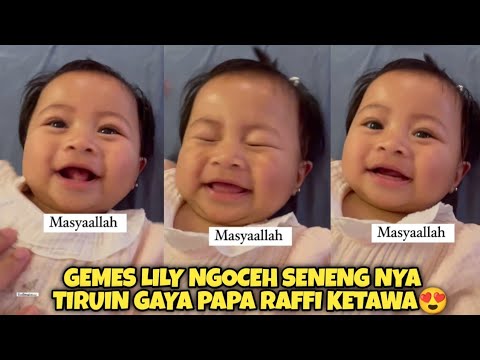 LUCU BANGET!! LILY NGOCEH SENENG NYA TIRUIN GAYA PAPA RAFFI KETAWA