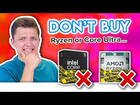 DON'T Buy Ryzen 9000 or Intel Core Ultra! ❌ Here's What to Buy Instead...