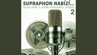 Fuč, větříčku, z Podole