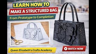 Learn how to make a structured bag from scratch || (Part B) Cutting, Assembly, Sewing and Finishing