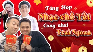 Tổng hợp Nhạc Chế Tết Căng Nhất của Trai Ngoan - Xuân Dích & Thế Một