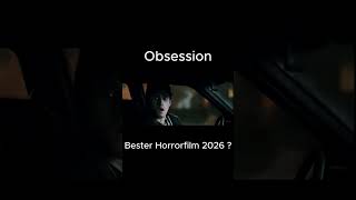 Obsession ist der beste Horrorfilm 2026? #shorts