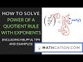 Power of a Quotient Rule