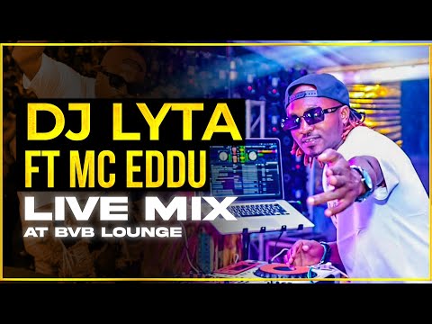 DJ LYTA & MC EDDU B - LIVE AT BVB LOUNGE MERU ,KUDADE ARBANTONE,AFROBEAT,GOTHA .