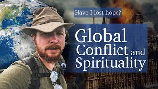 How Spirituality Helps Me Deal with Global Conflicts 🌎