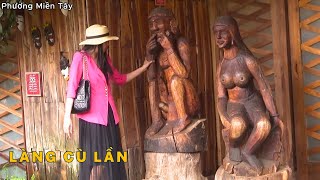 Làng Cù Lần Đà Lạt ngày nay | Phương miền tây