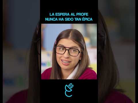 Cuando Esperas al Profe