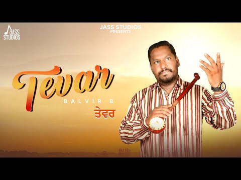 Tevar (Official Song) Balvir B | New Punjabi Song 2024 | Latest Punjabi Song | Jass Studios