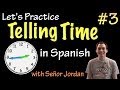 Telling Time in Spanish: Practice and Application