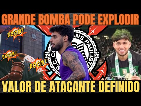 UMA GRANDE BOMBA PODE EXPLODIR DENTRO do CORINTHIANS| MILHÕES por BIEL| PRAZO para VOLTA do YURI