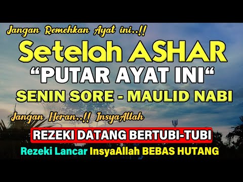 Dzikir Sore Mustajab Hari Senin Penarik Rezeki dari Segala Penjuru, Pengampunan Dosa,Pelunas Hutang