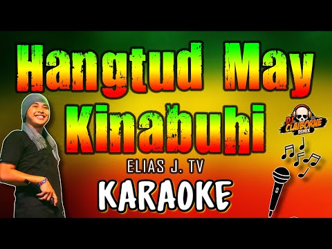 HANGTUD MAY KINABUHI (Reggae Remix) | KARAOKE / INSTRUMENTAL | Elias J. TV, Victory Band