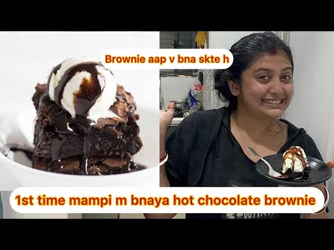 1st time mampi n bnaya hot chocolate brownie ice cream 🍨 |\ache ache hotel nhi fail ho jayenge#vlog