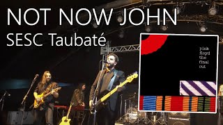 Not Now John | SESC Taubaté