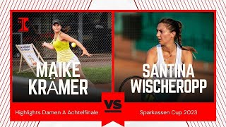 Maike Krämer gg. Santina Wischeropp | Match Highlights Sparkassen Cup 2023 Achtelfinale Damen A