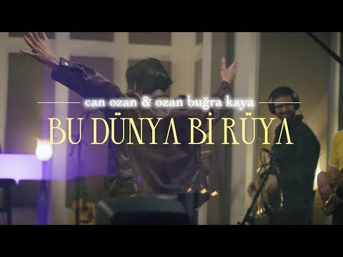 Can Ozan & Ozan Buğra Kaya - Bu Dünya Bi Rüya (Official Video)