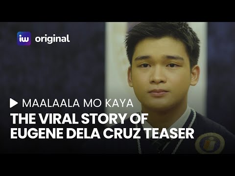 Maalaala Mo Kaya: The Viral Story of Eugene Dela Cruz Teaser | Watch it on iWant!