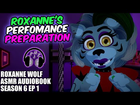 Roxanne's Performance Prep~ [Roxy ASMR AudioBook Season 6 Episode 1]
