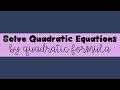 Mastering the Quadratic Formula for Solving Equations