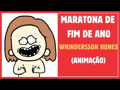 WHINDERSSON NUNES - MARATONA DE FIM DE ANO (ANIMAÇÃO)