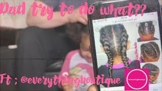 Dad *ATTEMPS* at Miyah's hair || Mum saves the day || EverythingBoutique products