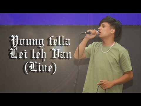 Young Fella - Lei Leh Van | Live a a sak zen zen loh (Vertical Video)🤩🤩🤩