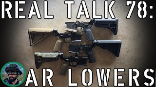 Real Talk 78: Lower Receiver Considerations